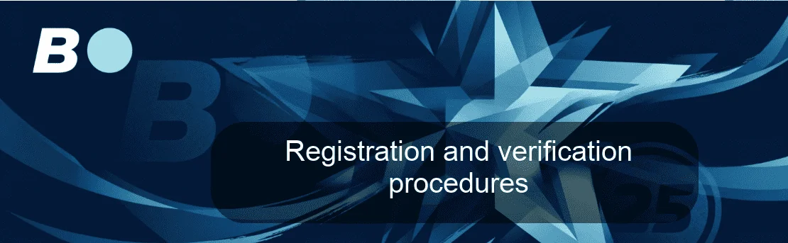 Registration and verification procedures Registration and verification procedures